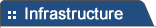 Infrastructure